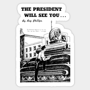 The president will see you... Retro Vintage Stencil Art Sticker